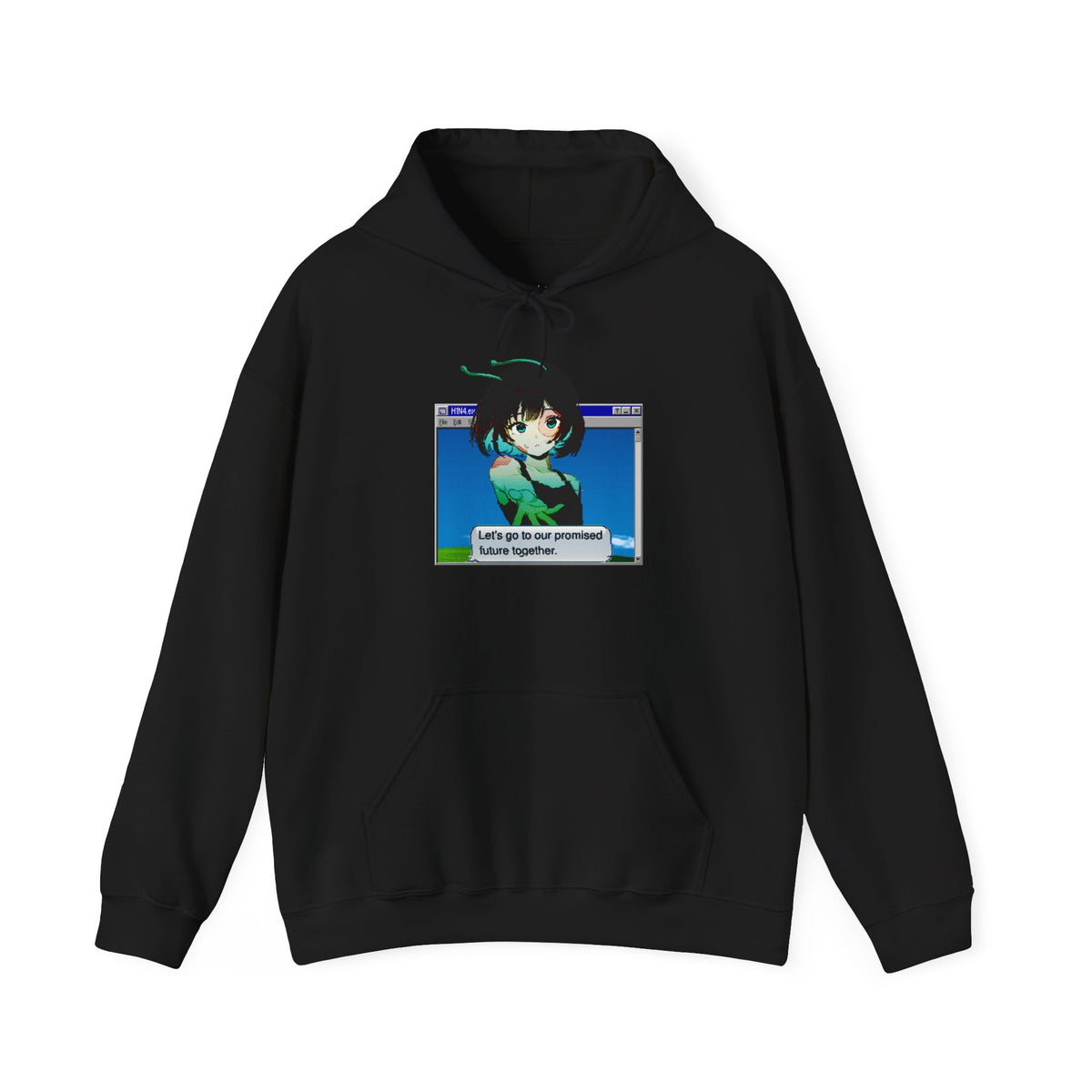 H1N4 Hoodie | Let’s go to our promised future together.
